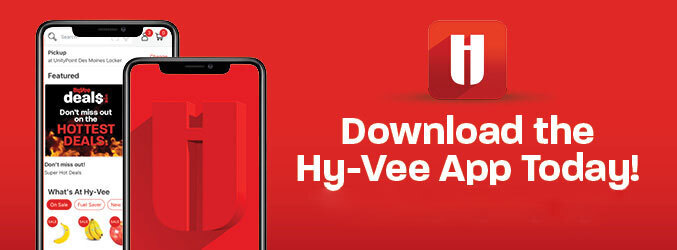 Download the Hy-Vee App