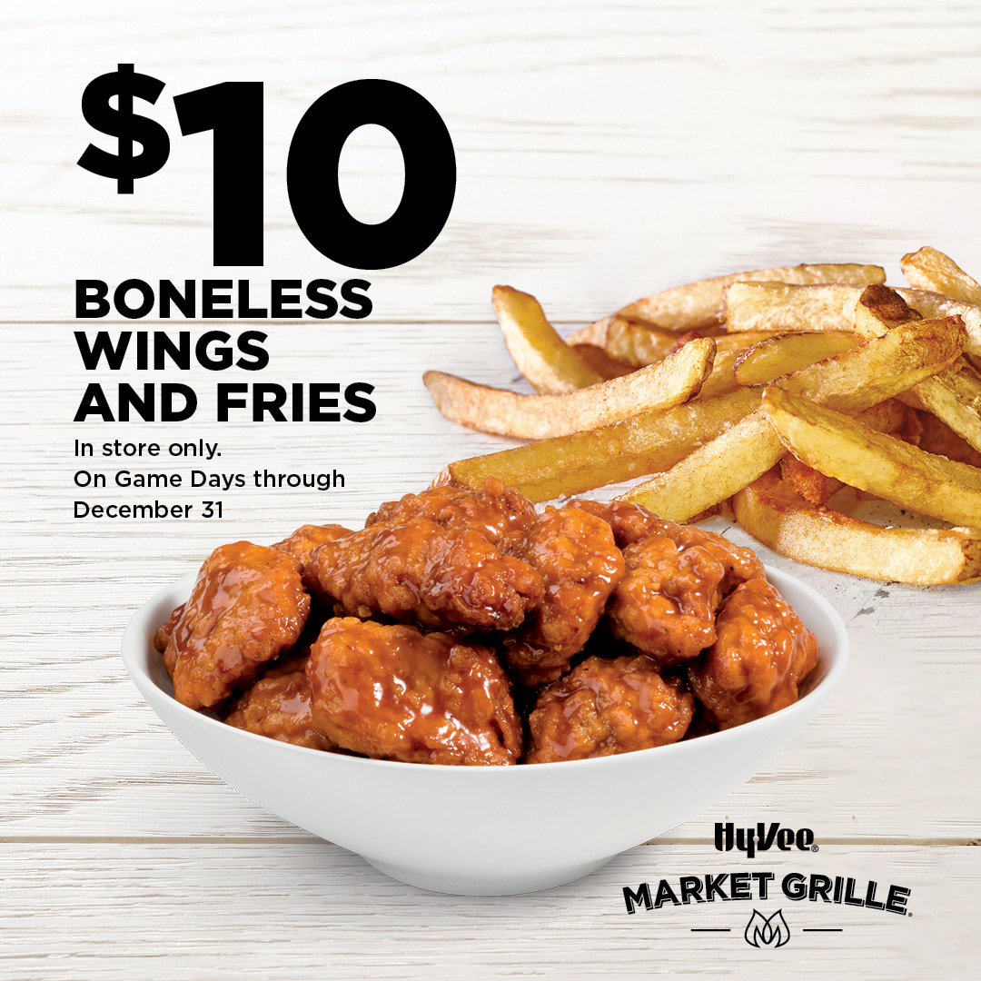 $10 boneless wings & fries